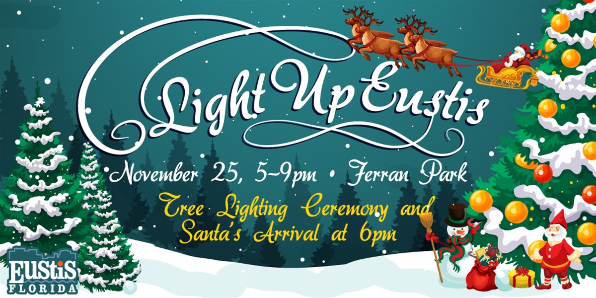 City of Eustis 35th Annual LightUp Celebration Eustis FL