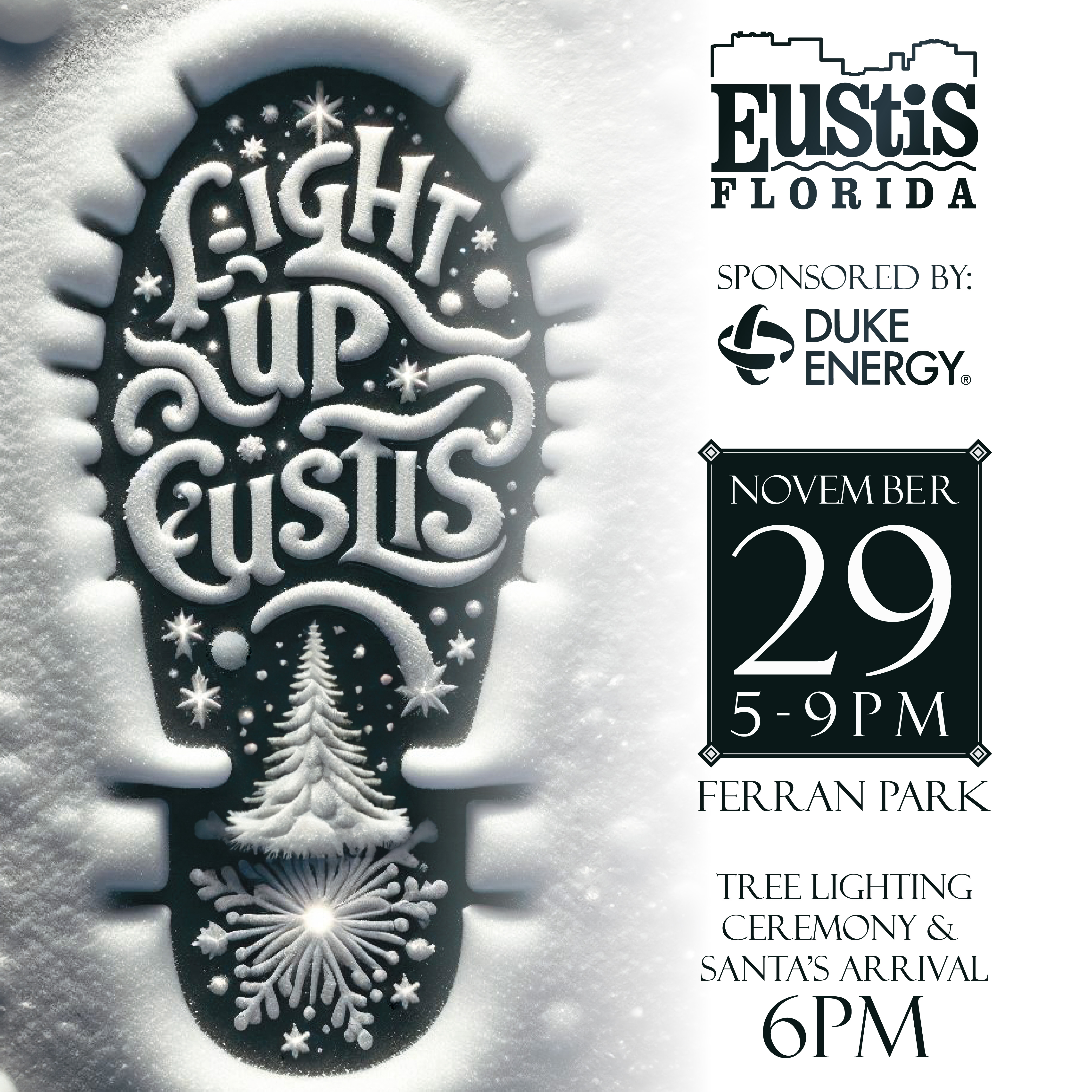 Light Up Eustis will be on Friday, Nov. 29 from 6-9 p.m. in Ferran Park.