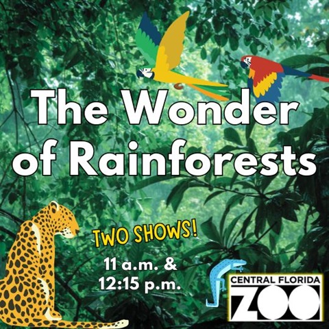The Central Florida Zoo will be presenting The Wonders of the Rainforest twice on June 14th starting at 11:00 A.M. and 12:15 P.M.